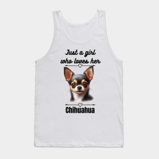 Just a Girl Who Loves Her Chihuahua, Black Text Tank Top